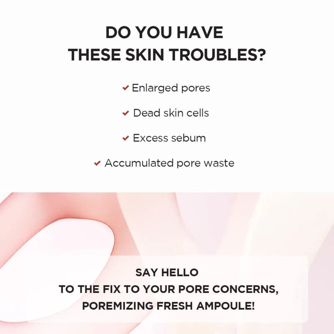 Promotional text for a pore-mizing fresh ampoule with skin concerns listed.